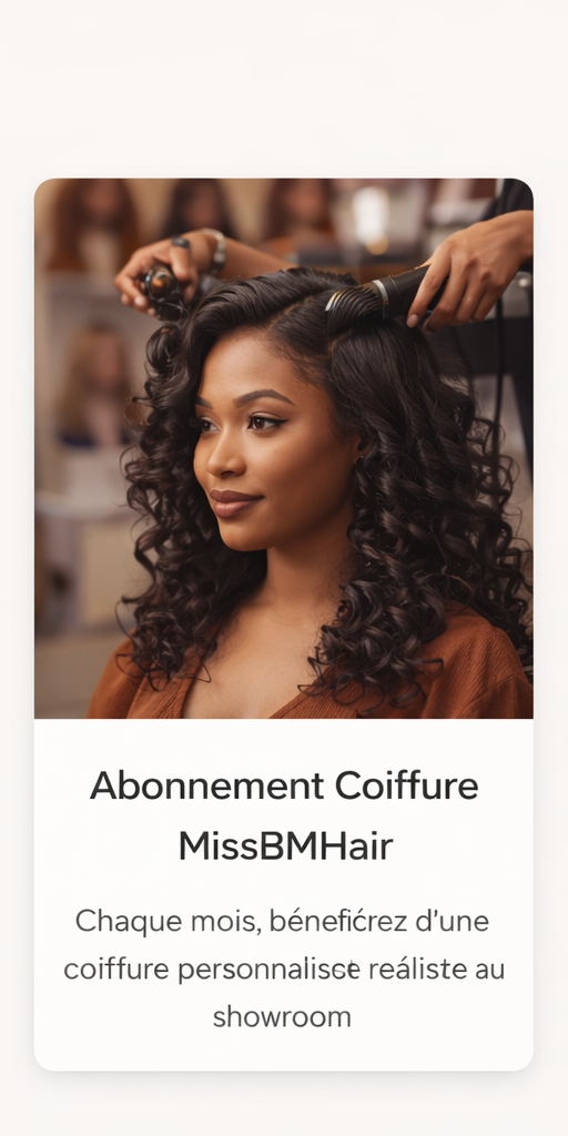 Abonnement Coiffure MissBMHair